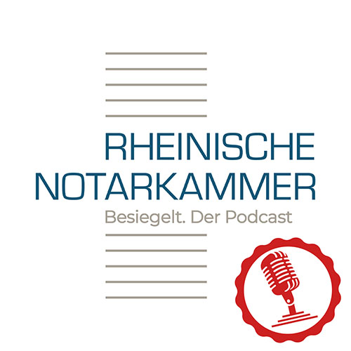 Besiegelt der Podcast der Rheinischen Notarkammer Cover