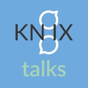 KNIX talks