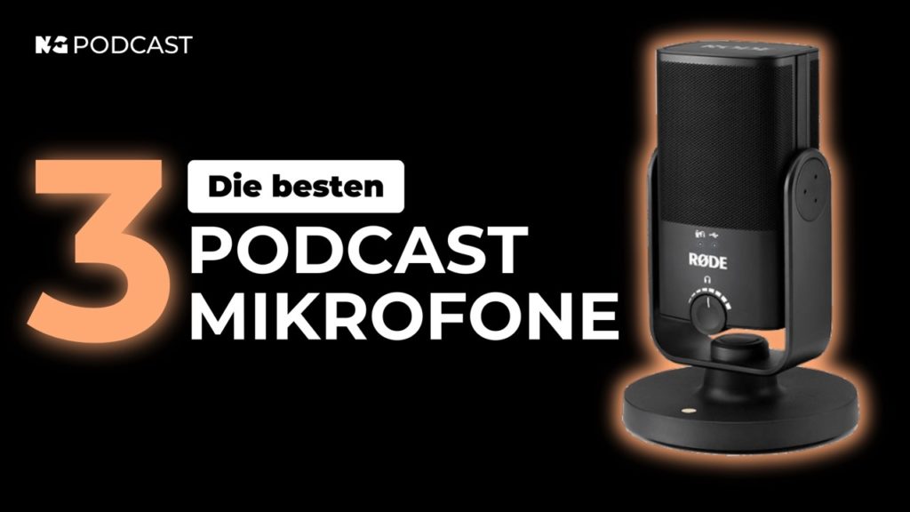 Die 3 besten Podcast Mikrofone